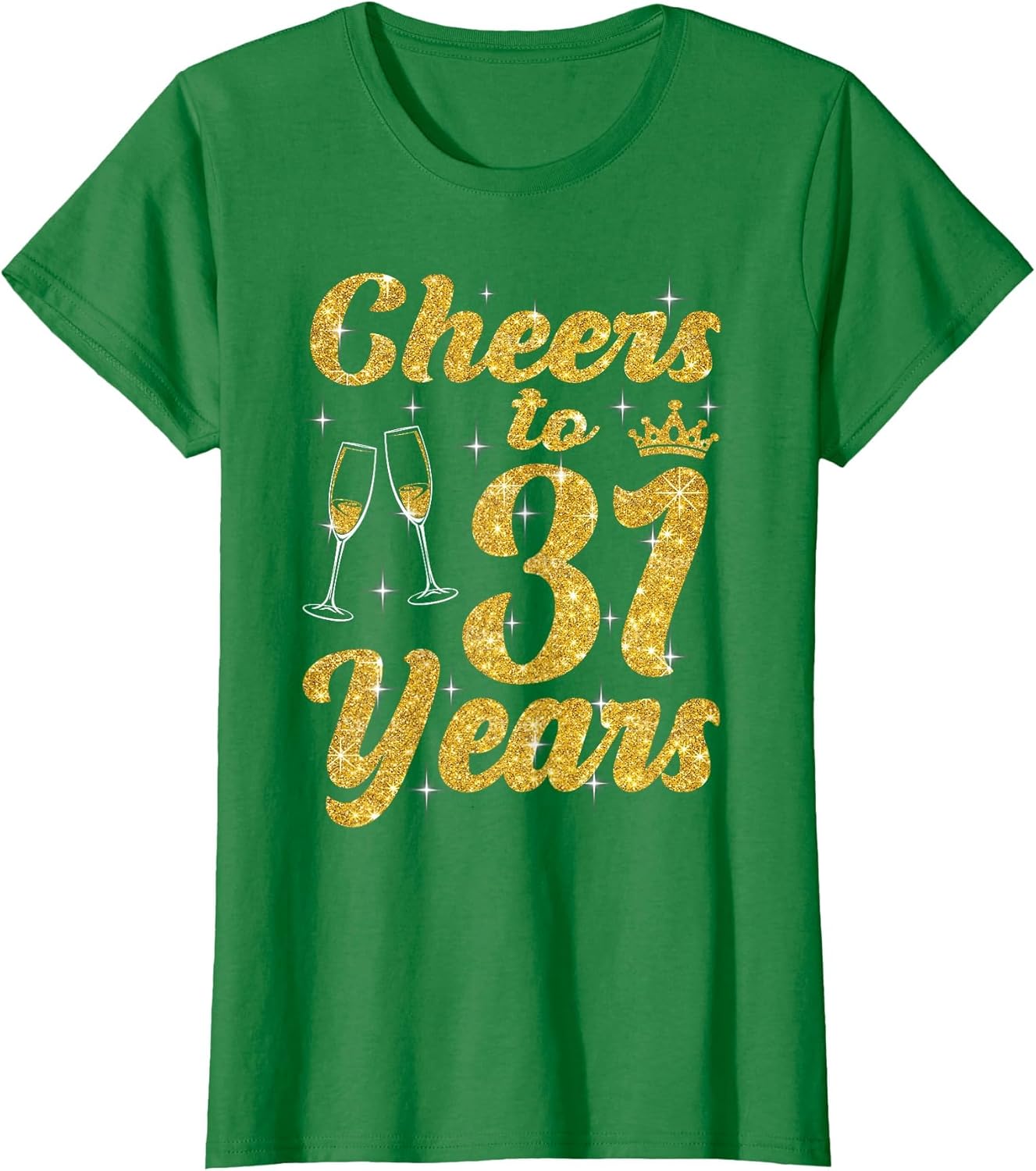 Cheers to 31 Years Old Queen Cute 31st Birthday Party Women