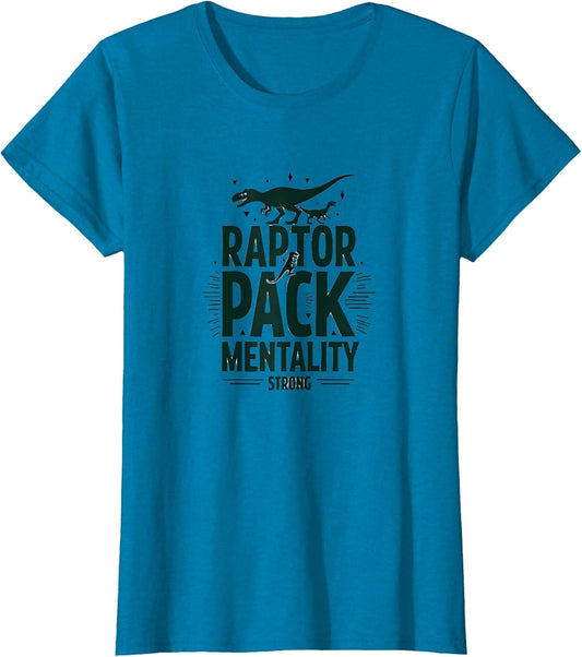 Raptor Pack Mentality Strong Dinosaur Design