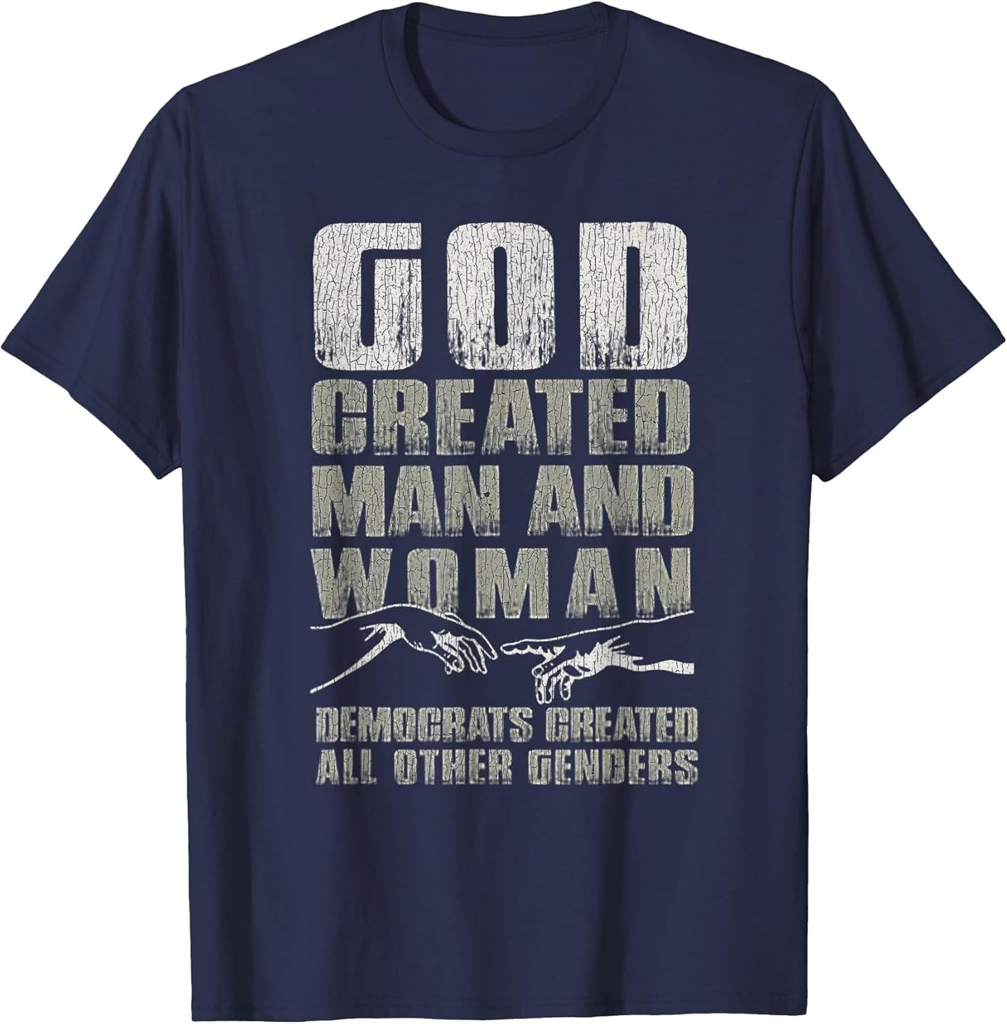 Vintage God Created Man & Woman Democrats Created All Other