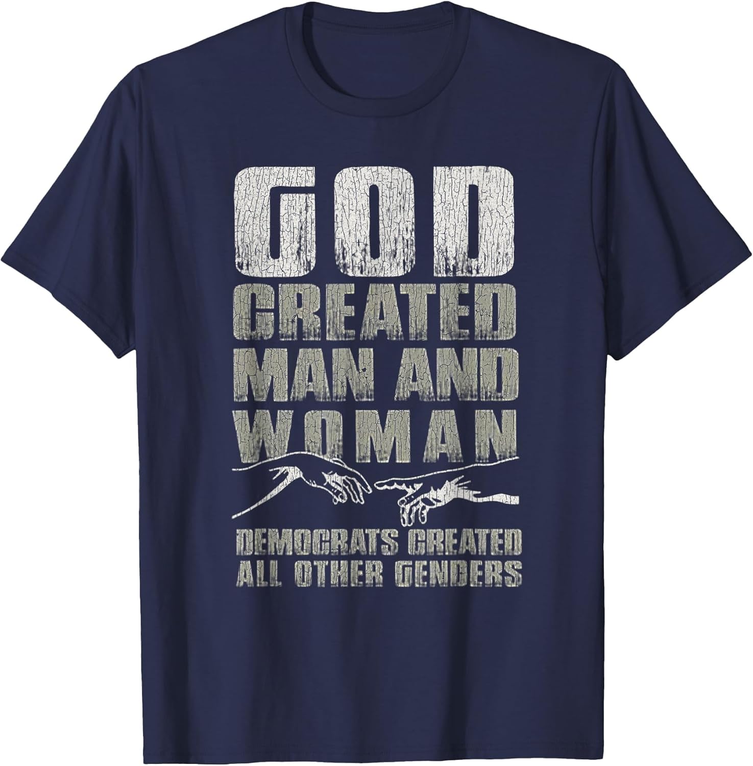Vintage God Created Man & Woman Democrats Created All Other