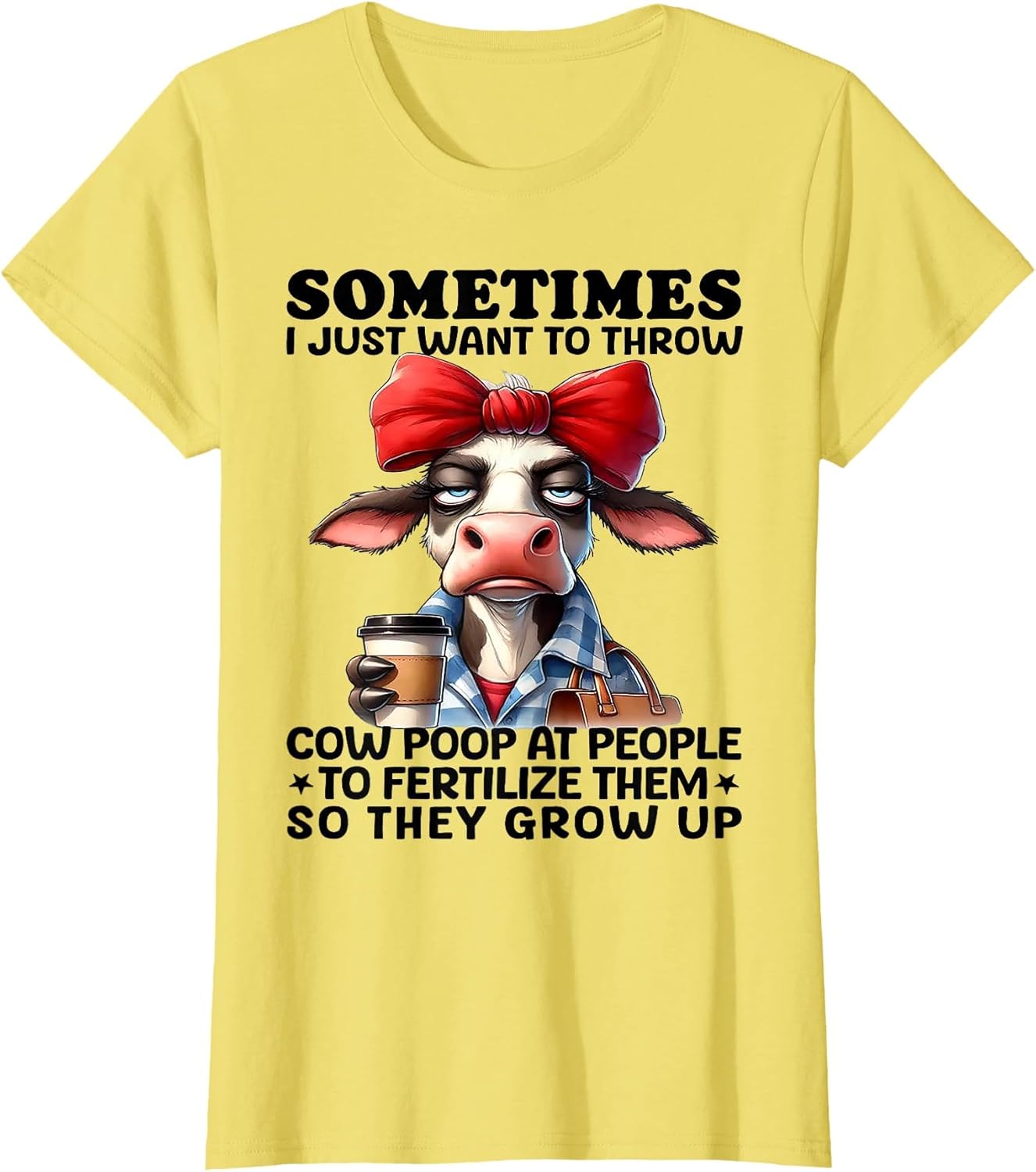 Sometimes I Just Want to Throw Cow Poop at People