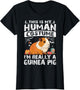 This is My Human Costume I'm Really A Guinea Pig Halloween