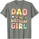 Dad of The Birthday Girl Shirt Matching Family Birthday
