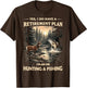 Retirement Plan on Hunting & Fishing Fisherman Hunter Dad