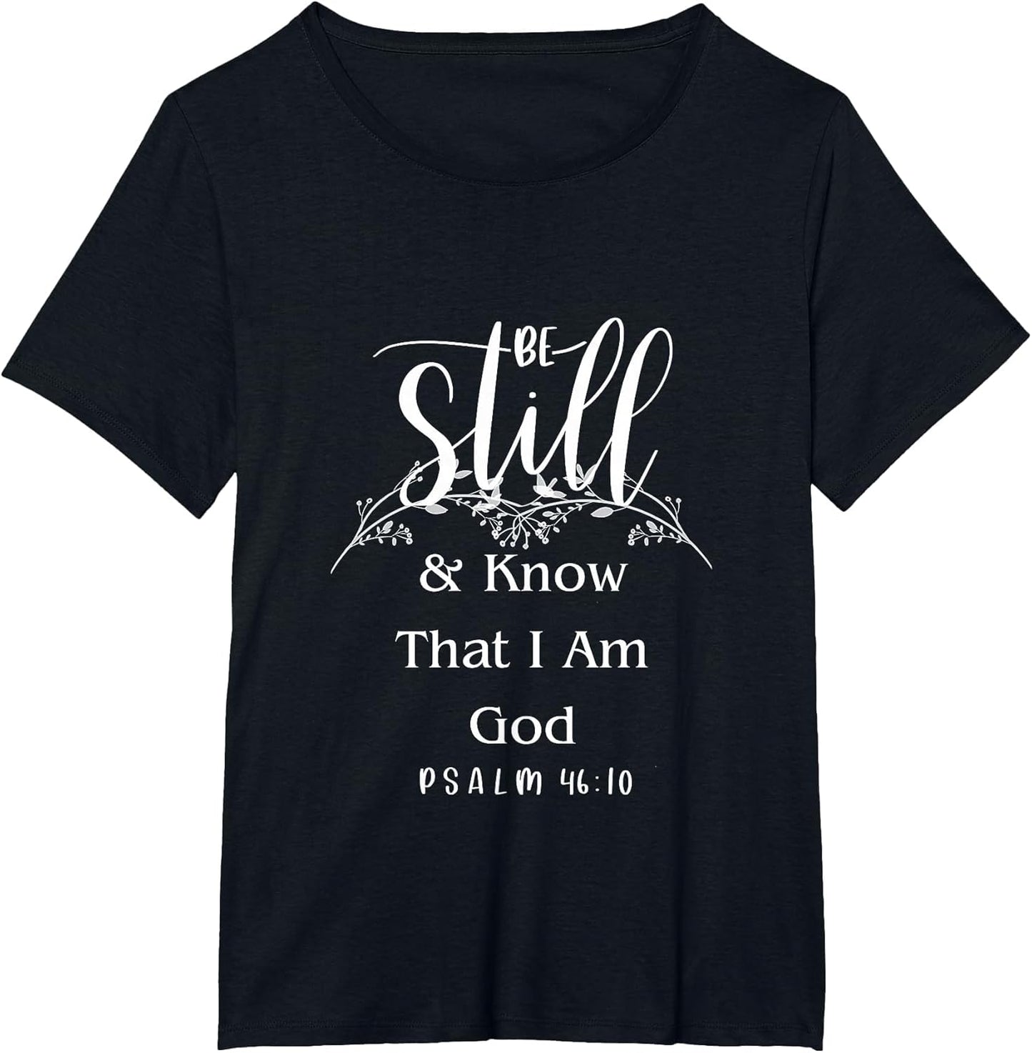 Be Still and Know That I Am God Present, Psalm 46:10 Gift