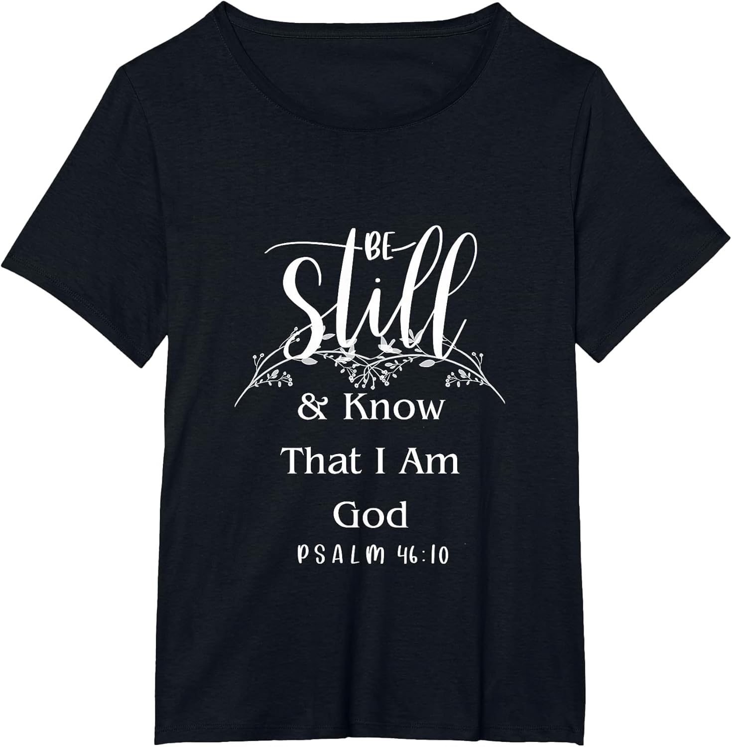 Be Still and Know That I Am God Present, Psalm 46:10 Gift