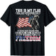 This is My Flag I Will Not Apologize for It (on Back)