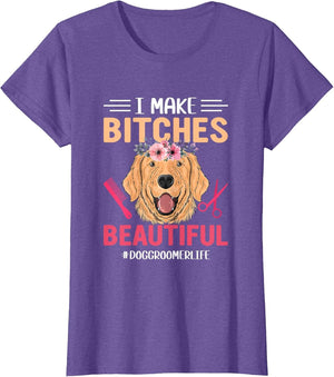 I Make Bitches Beautiful