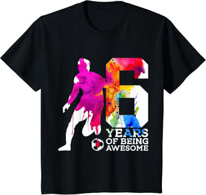 6 Years of Being Awesome Soccer 6TH Birthday