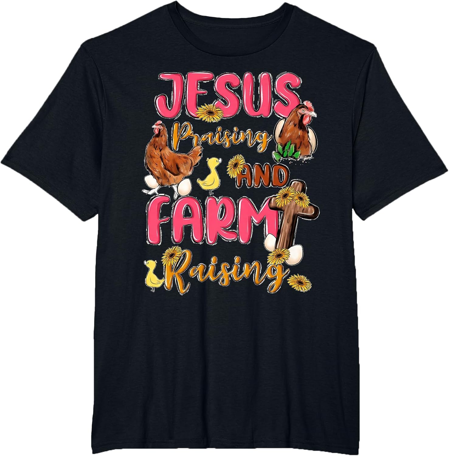 Jesus Praising and Farm Raising Funny Farming Farmer Quote
