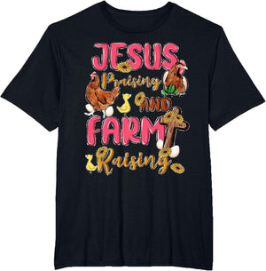 Jesus Praising and Farm Raising Funny Farming Farmer Quote
