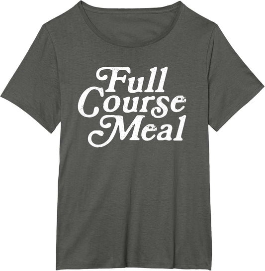 Full Course Meal Funny Proud Vintage Workout Training