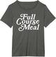Full Course Meal Funny Proud Vintage Workout Training