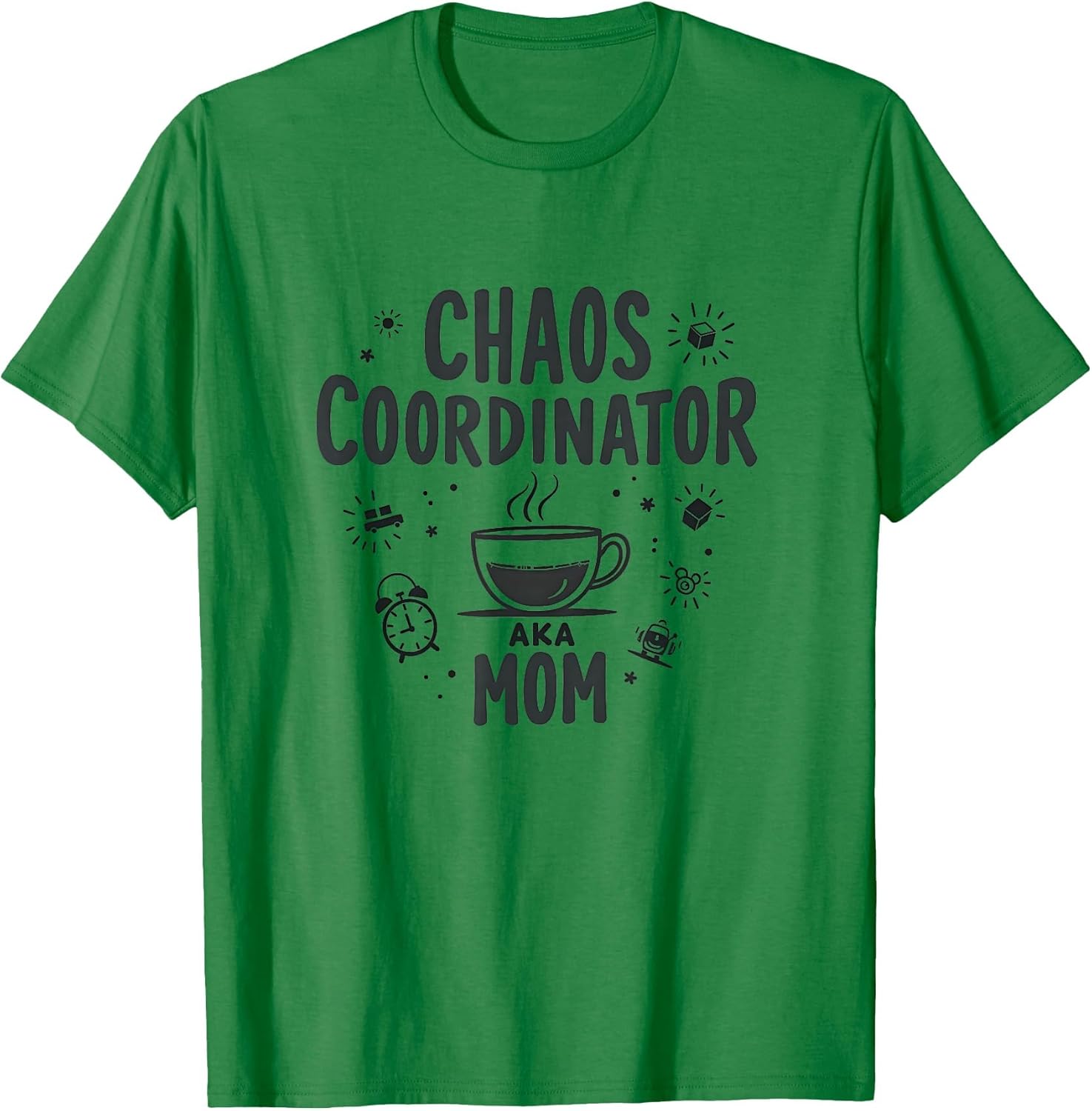 Chaos Coordinator Aka Mom Funny Parent Design