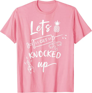 Let's get Knocked up Transfer Day IVF Mom