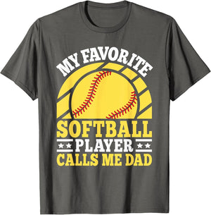 My Favorite Softball Player Calls Me Dad Softball Men