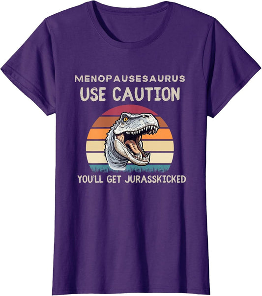 Funny Menopause Menopausesaurus Hormone Jurasskicked Joke