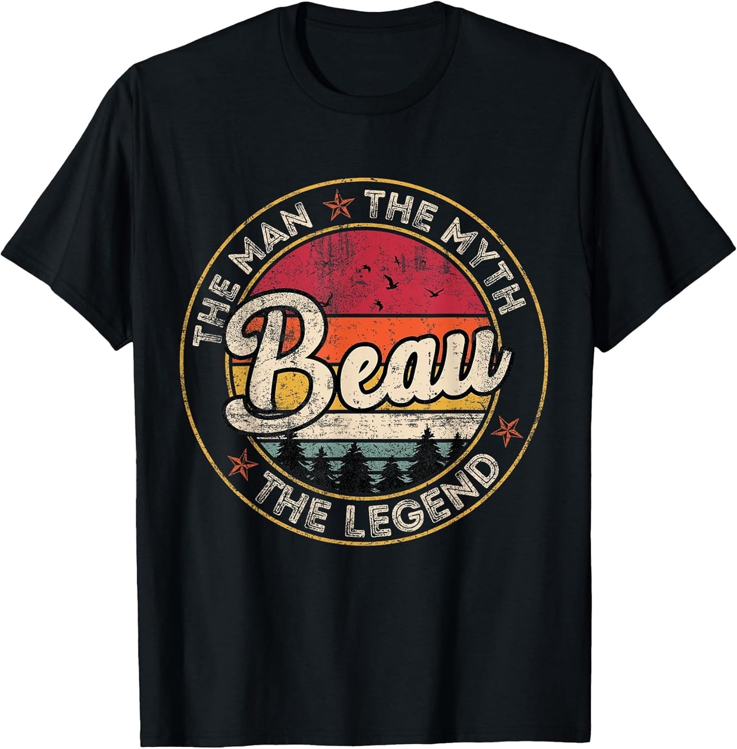 Beau The Man The Myth The Legend Personalized Name