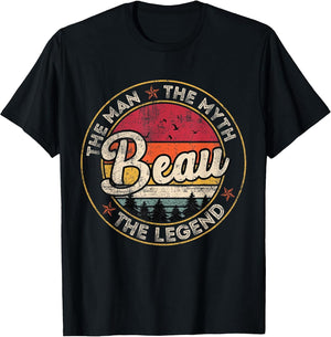 Beau The Man The Myth The Legend Personalized Name