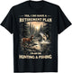Retirement Plan on Hunting & Fishing Fisherman Hunter Dad