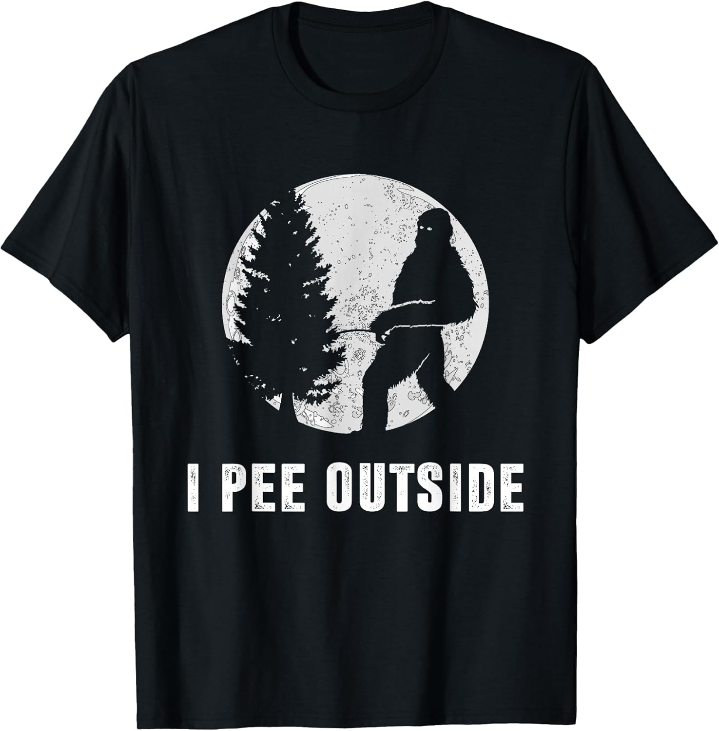I Pee Outside Adult Humor Funny Sasquatch Bigfoot Camping