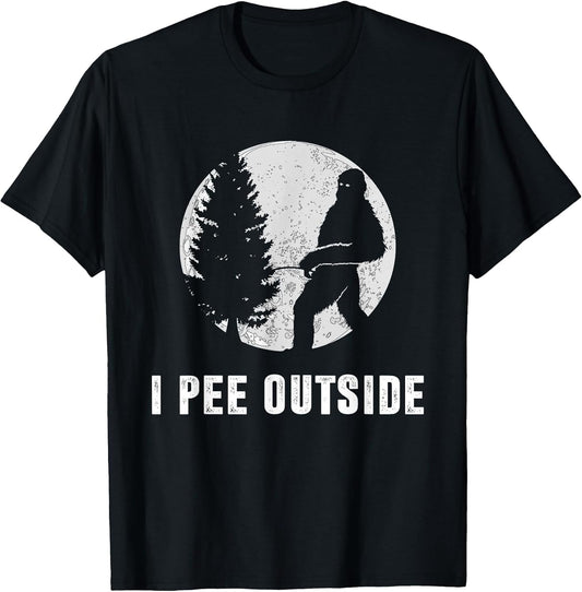 I Pee Outside Adult Humor Funny Sasquatch Bigfoot Camping