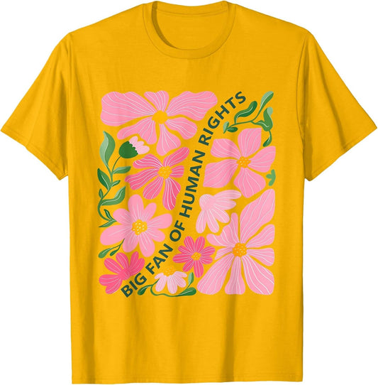 Funny Big Fan of Human Rights Vintage Protest Floral