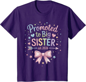 Promoted to Big Sister Est 2026 Going to be Big Sister 2026