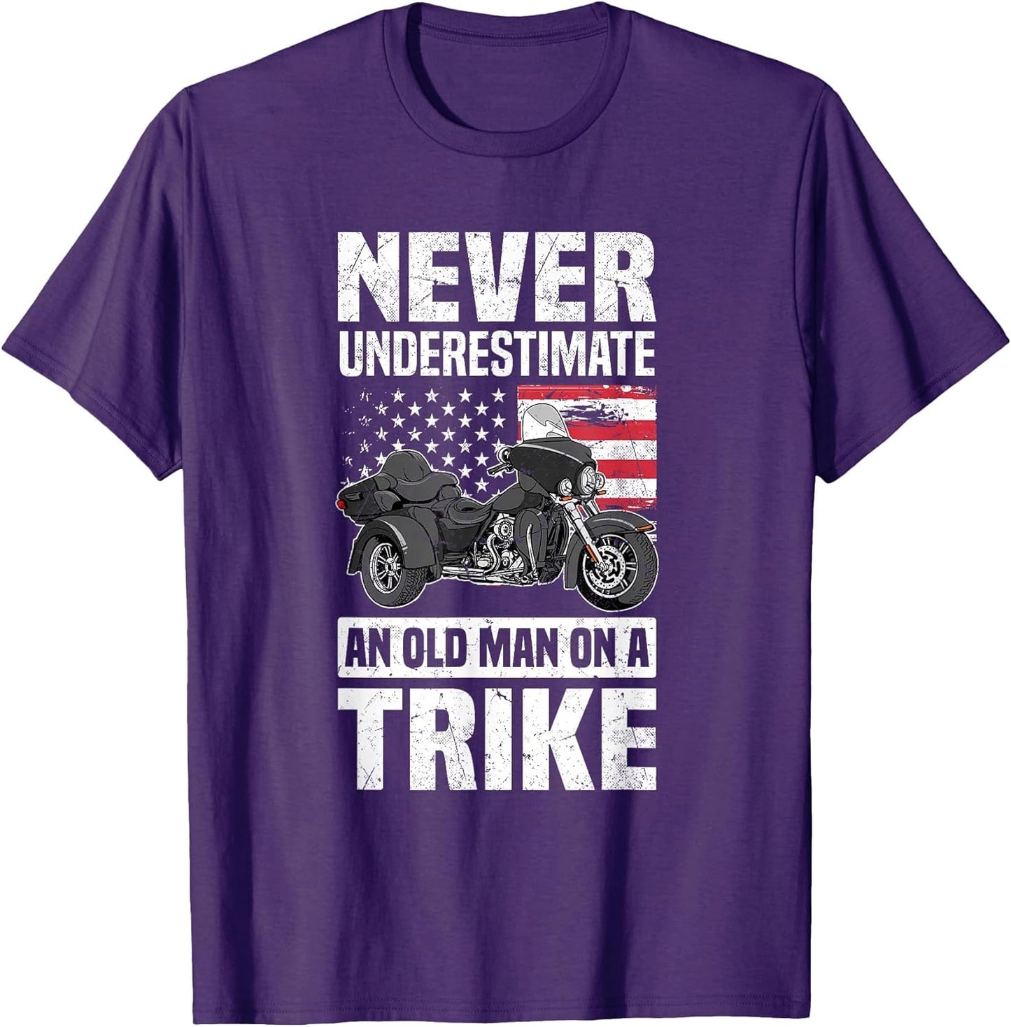 Never Underestimate an Old Man On A Trike - Trike Motorcycle