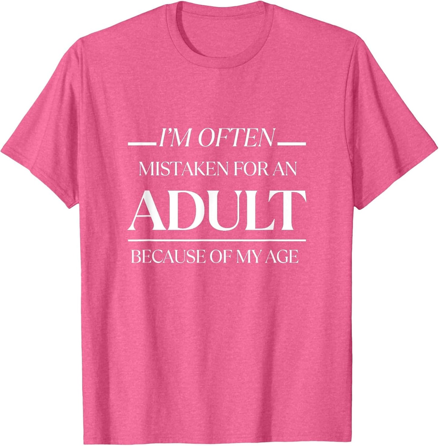 I am Often Mistaken for an Adult Because of My Age Funny Men