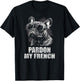 French Bulldog Funny Art with Pardon My French Design