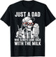 Just A Dad Who Always Came Back with The Milk Father’s Day