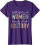 Well Behaved Women Rarely Make History Strong Woman Feminist