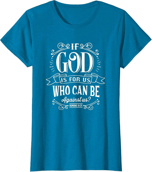 Christian If God is for Us Who Can Be Against Us Bible Verse