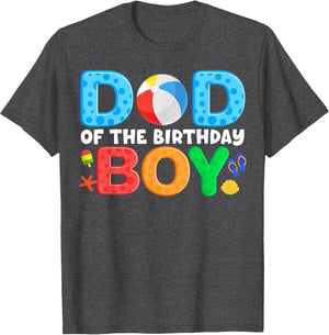 Dad Birthday Boy Kids Beach Ball Theme Party Pool Matching
