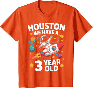 Kids 3Rd Birthday Houston We Have A 3 Year Old Astronaut