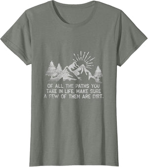 of All The Paths You Take in Life Forest Hiking and Camping