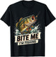 Bite Me I'm Fishing Reel Life Men's Design