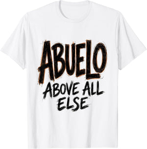 El Abuelo Mas Chingon Abuelo Above All Else