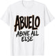 El Abuelo Mas Chingon Abuelo Above All Else