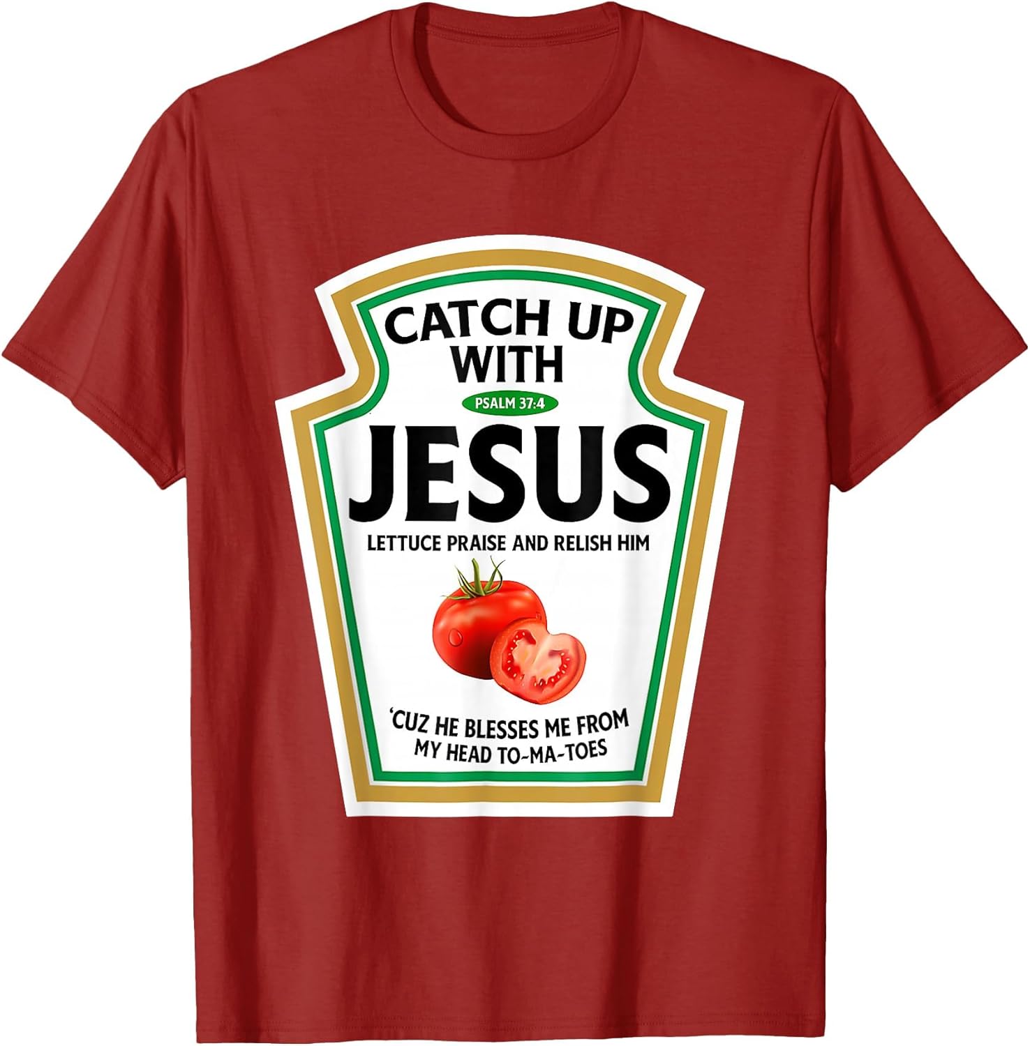 Catch Up with Jesus Ketchup Funny Christian Ketchup