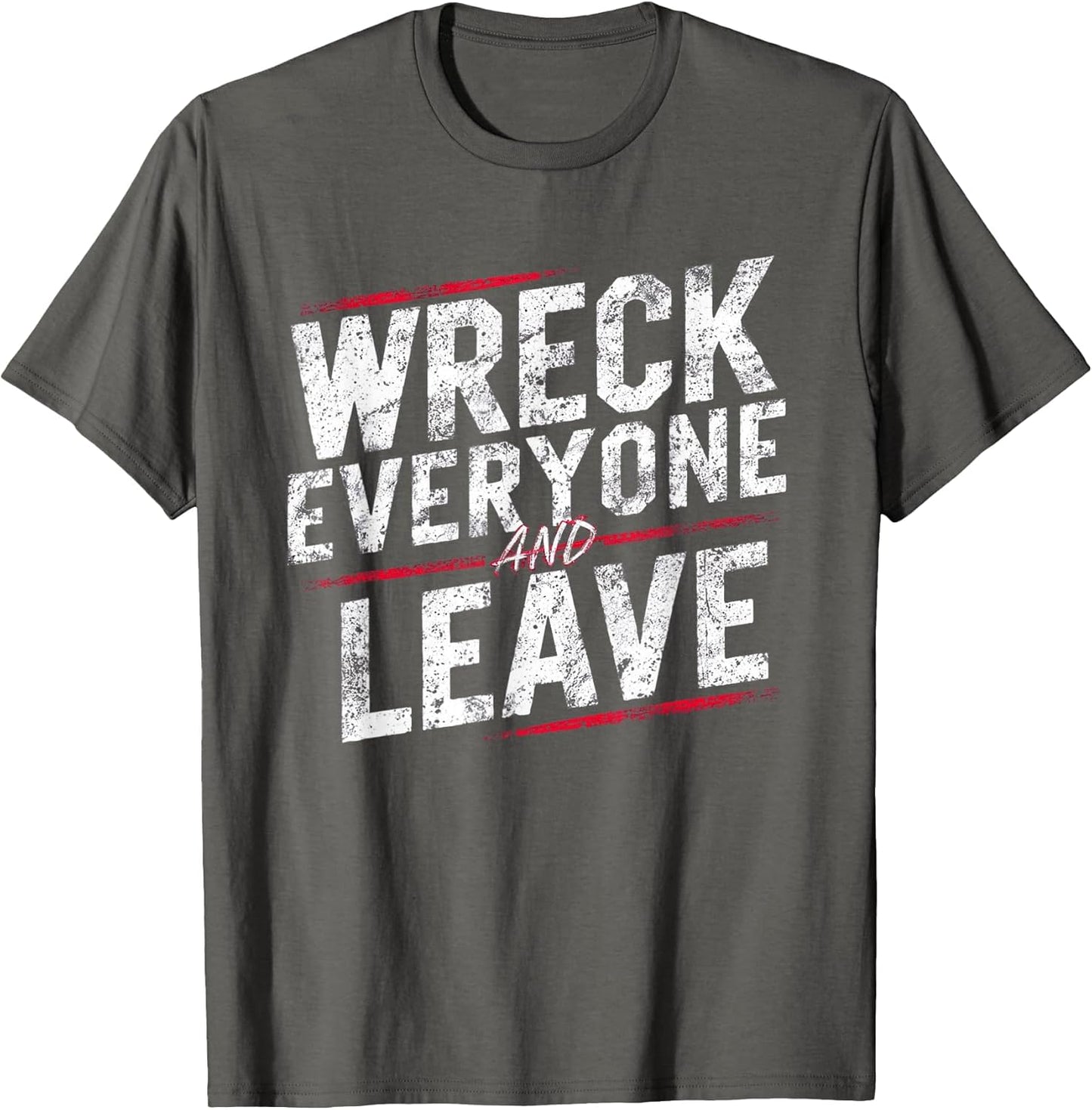 Vintage Distressed Wreck Everyone and Leave Wrestling Match