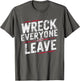 Vintage Distressed Wreck Everyone and Leave Wrestling Match