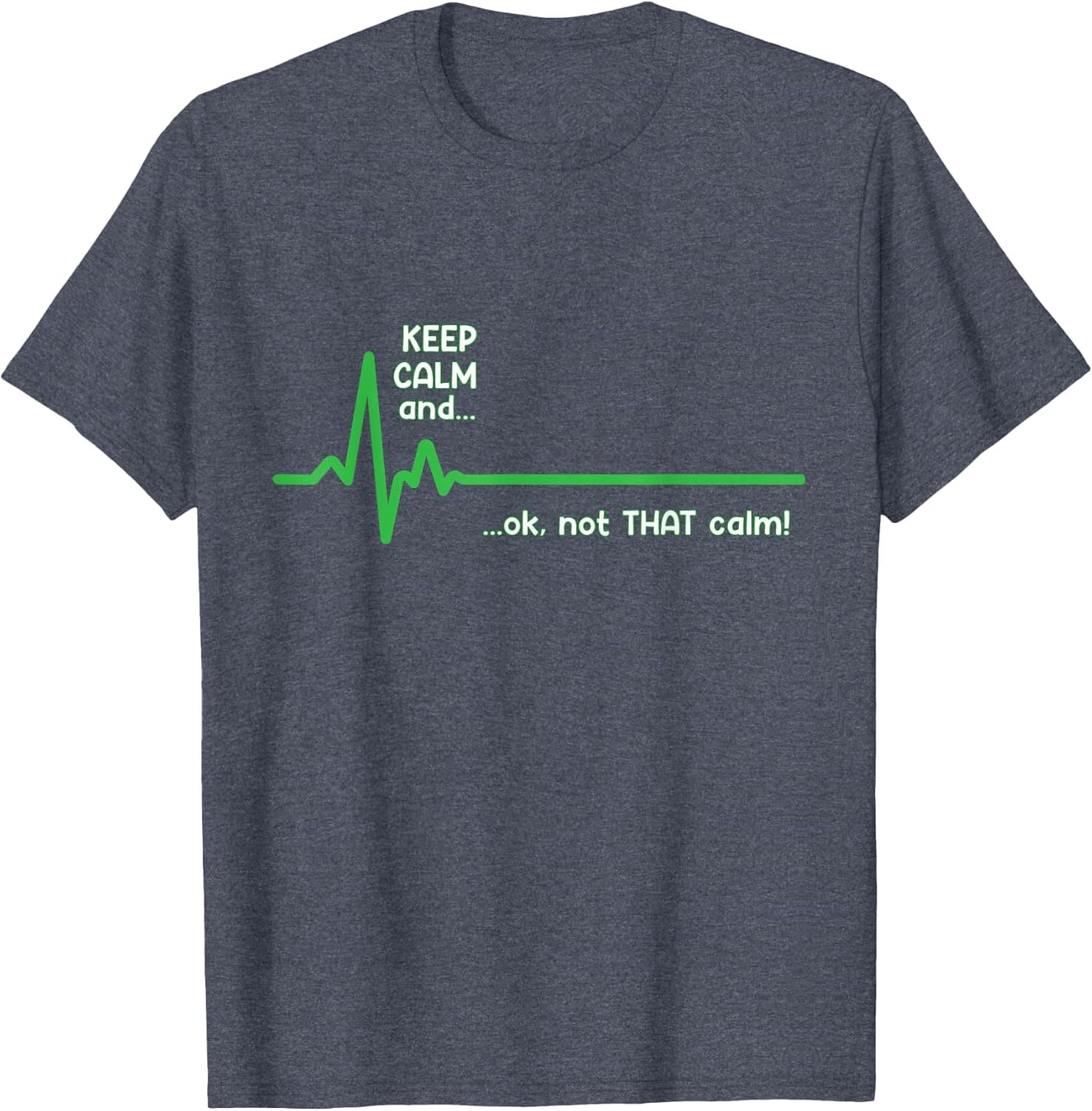 Keep Calm and, Ok Not That Calm! Funny Medical ECG Emergency