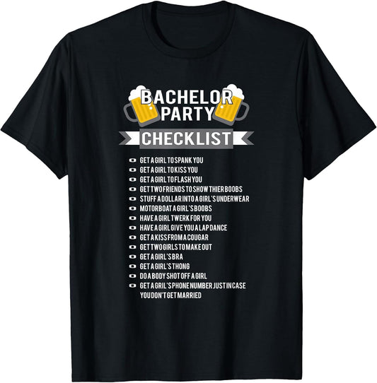 Bachelor Party Checklist Groomsmen Best Man T Shirt