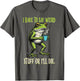 Funny Frog Humor Have to Say Weird Stuff I'll Die Toad Meme