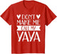 Don’t Make Me Call My Yaya Funny Mothers Day Shirt Grandkids
