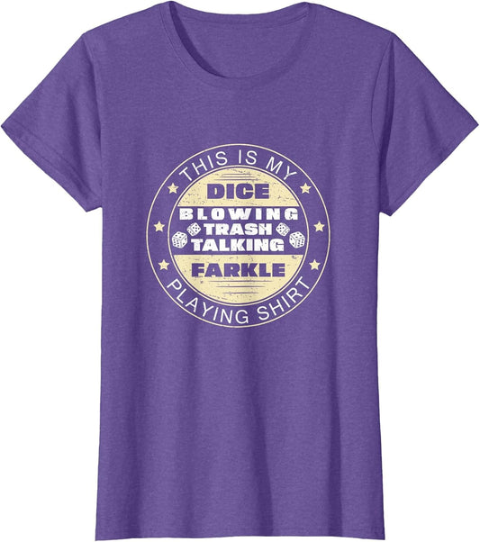 Funny Farkle Playing Shirt Farkle Games for A Farkle Player