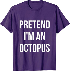 Pretend I'm an Octopus Shirt Adult Costume Halloween Purple