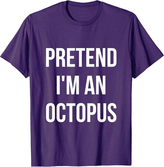 Pretend I'm an Octopus Shirt Adult Costume Halloween Purple